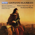 Sgambati - Pno Cto Op. 15 & Orch L Works - Music CD