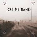 Cry My Name - Elements - Music CD