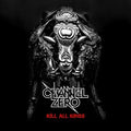 Channel Zero - Kill All Kings - Music CD