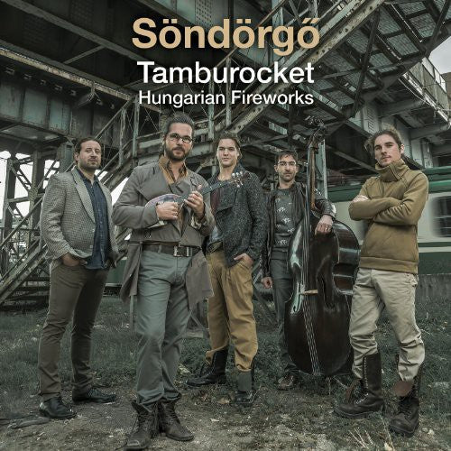 Sondorgo - Tamburocket Hungarian Fireworks - Music CD