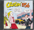 Roy Orbison, The Five Satins, Carl Perkins, Etc. - Cruisin' 1956 Music CD