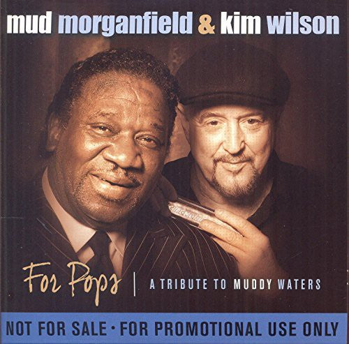 Morganfield,mud / Wilson,kim - For Pops-tribute To Muddy Waters - Music CD