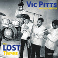 Vic Pitts & The Cheaters - Lost Tapes - Music CD