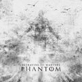 Betraying The Martyrs - Phantom - Music CD