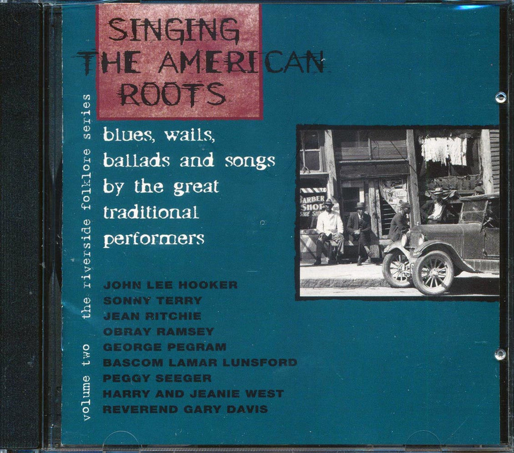 Sonny Terry, John Lee Hooker, Jean Ritchie, Etc. - Singing The American Roots: The Riverside Folklore Serious Volume 2 (23 tracks) (marked/ltd stock) Music CD
