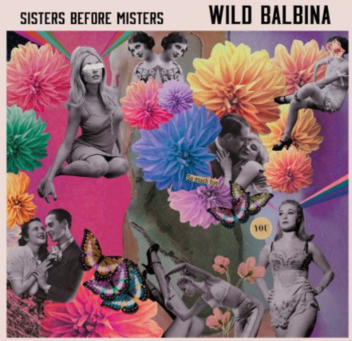 Wild Balbina - Sisters Before Misters - Vinyl Record