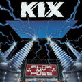 Kix - Blow My Fuse - Music CD