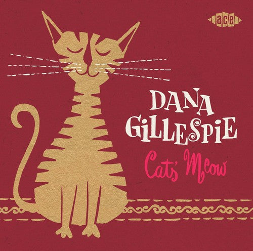 Gillespie,dana - Cats' Meow - Music CD