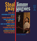 Hughes,jimmy - Steal Away - Vinyl Record
