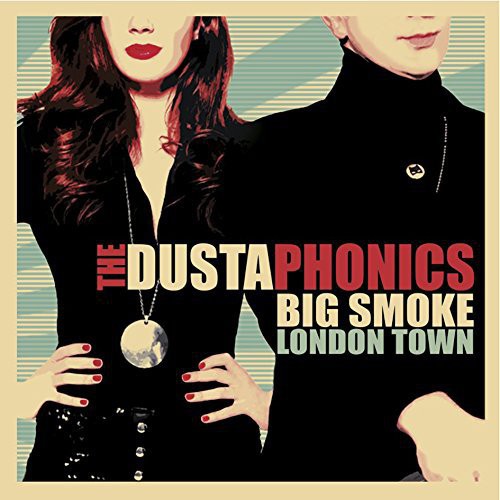 Dustaphonics - Big Smoke London Town - Music CD