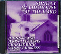 Johnny Cash, Jerry Lee Lewis, Charlie Rich, Etc. - Sunday In The House Of The Lord Music CD