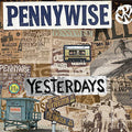 Pennywise - Yesterdays - Music CD