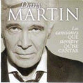 Martin,dany - Las Canciones Que Siempre Quise Cantar - Music CD