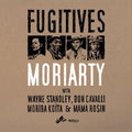 Moriarty - Fugitives - Vinyl Record