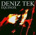 Deniz Tek Group - Equinox - Music CD
