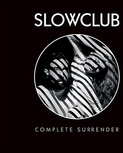 Slow Club - Complete Surrender - Music CD