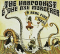 Harpoonist & The Axe Murderer - Real Fine Mess - Music CD