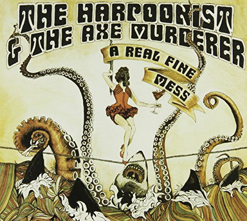 Harpoonist & The Axe Murderer - Real Fine Mess - Music CD