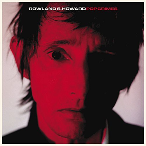 Howard,rowland S - Pop Crimes - Vinyl Record