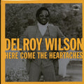 Delroy Wilson - Here Comes The Heartaches (180g) Vinyl Record