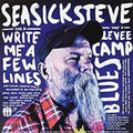 Seasick Steve - Write Me A Few Lines / Levee Camp Blues - Vinyl Record