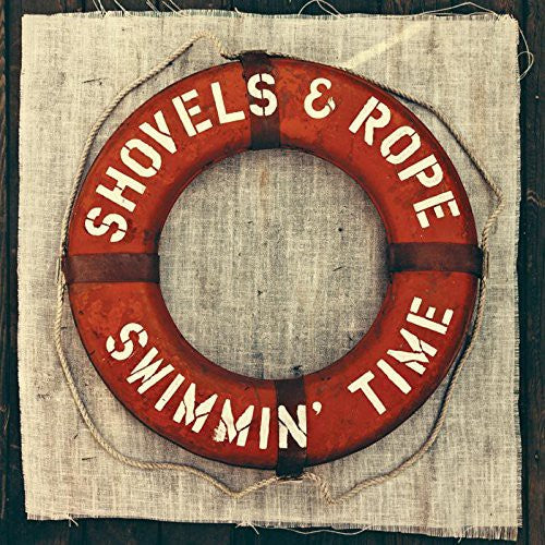 Shovels & Rope - Swimmin Time [CD]