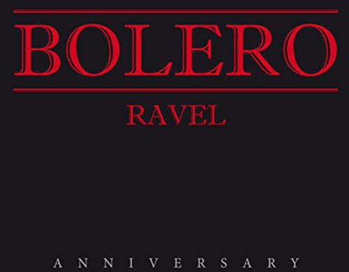 Ravel - Bolero Anniversary - Music CD