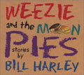 Harley,bill - Weezie & The Moon Pies - Music CD