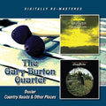 Burton,gary Quartet - Duster/country Roads & Other Places - Music CD