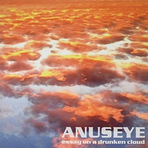Anuseye - Essay On A Drunken Cloud - Vinyl Record