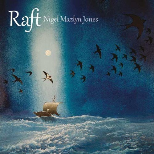 Jones,nigel Mazlyn - Raft - Music CD