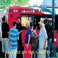 Granny's Ball Of Odds - People On The Streets - Music CD