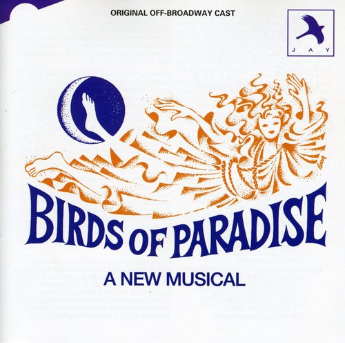 Birds Of Paradise / Off Broadway Cast - Birds Of Paradise / Off Broadway Cast - Music CD