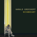 Grosskopf,harald - Oceanheart - Vinyl Record