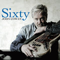 Cowan,john - Sixty - Music CD