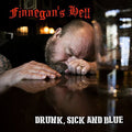 Finnegans Hell - Drunk Sick & Blue - Music CD