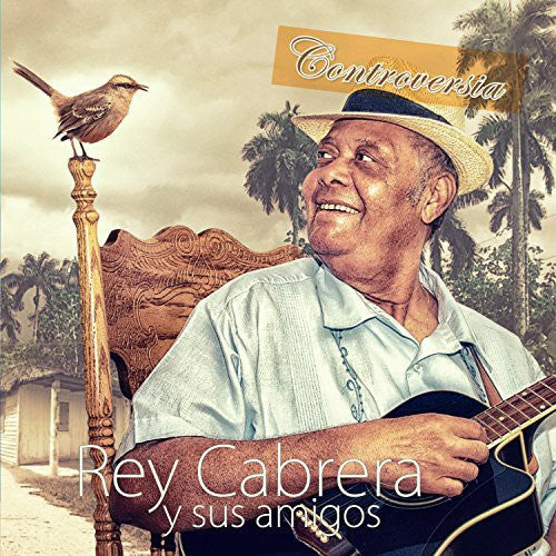 Cabrera,rey Y Sus Amigos - Controversia - Music CD