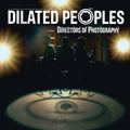 Dilated Peoples - Directors Of Photography - Vinyl Record