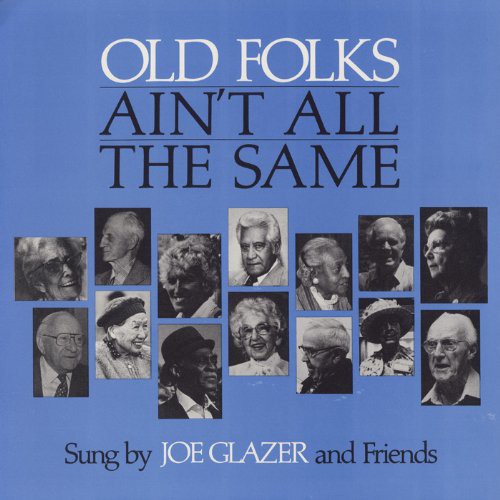 Glazer,joe - Old Folks Ain't All The Same - Vinyl Record