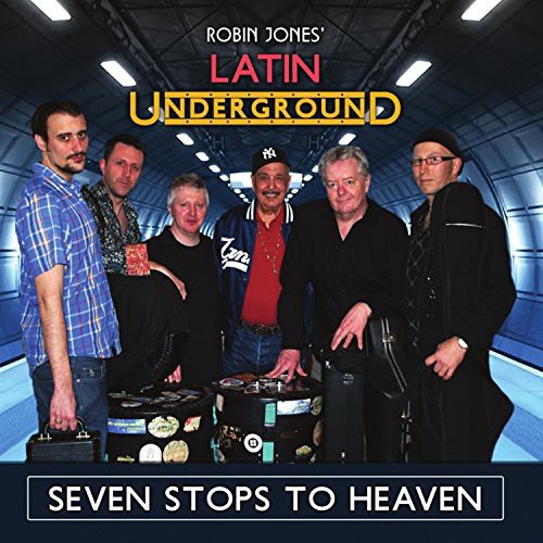 Jones,robin Latin Underground - Seven Stops To Heaven - Music CD