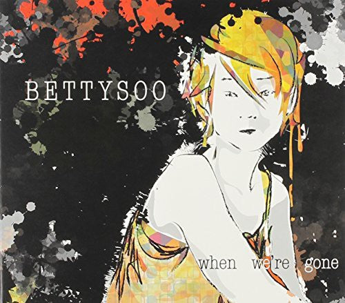 Bettysoo - When We're Gone - Music CD