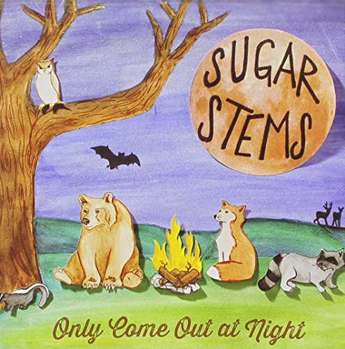 Sugar Stems - Only Come Out At Night - Music CD