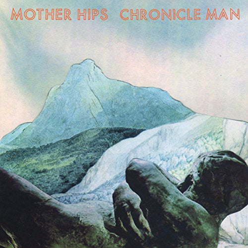 Mother Hips - Chronicle Man - Music CD