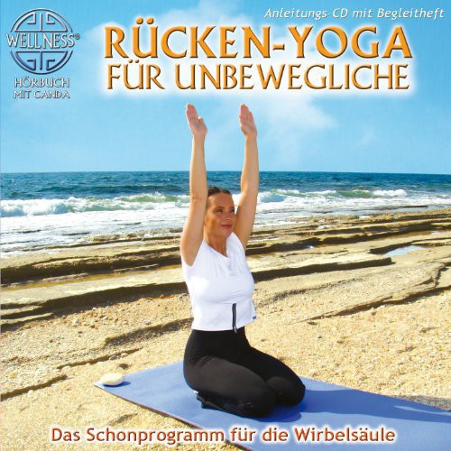 Canda - Rucken: Yoga Fur Unbewegliche - Music CD