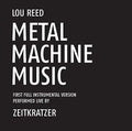 Reed,lou - Metal Machine Music: First Full Instrumental Versi - Music CD