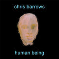 Barrows,chris - Human Being - Music CD