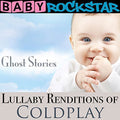 Baby Rockstar - Lullaby Renditions Of Coldplay: Ghost Stories - Music CD