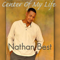 Best,nathaniel - Center Of Mylife - Music CD