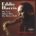 Harris,eddie - Lost Album Plus The Better Half - Music CD