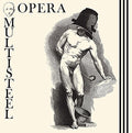 Opera Multi Steel - Opera Multi Steel - Vinyl Record